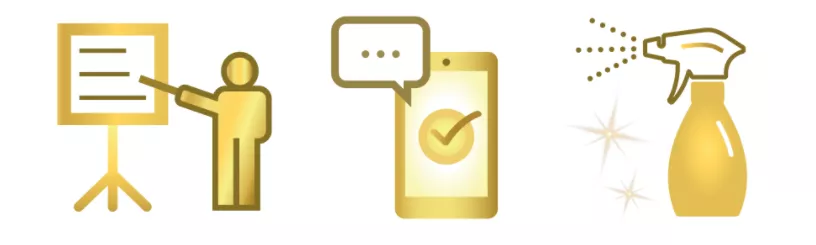 Three gold icons: a person points to a presentation board, a smartphone with a chat bubble and a checkmark, and a spray bottle spraying sparkles, representing instruction, communication, and cleaning.