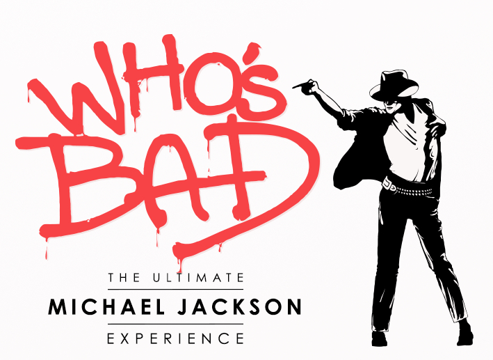 WHO'S BAD The Ultimate Michael Jackson Experience Visit Alexandria