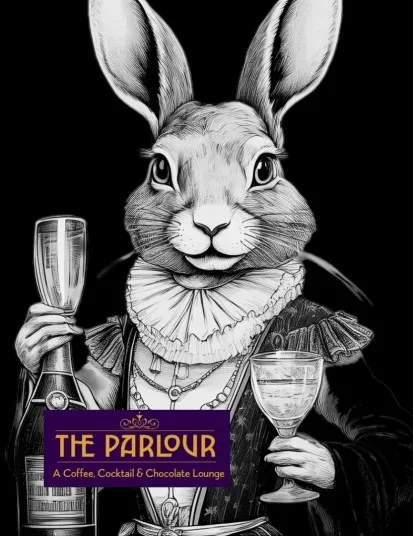 A detailed black-and-white illustration of a rabbit dressed in vintage attire, holding a champagne bottle and glass. A purple and gold sign reads THE PARLOUR: A Coffee, Cocktail & Chocolate Lounge.