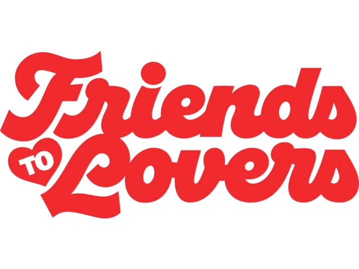 Bold red text reads “Friends to Lovers,” with the word “to” inside a heart shape. The text is in a playful, cursive font on a white background.