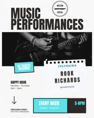 Poster with a black-and-white photo of hands playing electric guitar. Text promotes live music performances featuring Rook Richards, Mondays to Thursdays, 5-8pm at Mason Social, 1106 King Street. No tickets required.
