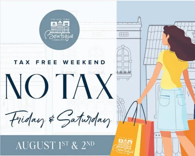 Illustration of a woman with long hair holding shopping bags, walking past storefronts. Text reads: Tax Free Weekend. No Tax Friday & Saturday. August 1st & 2nd. The Old Town Boutique Community logo appears above.